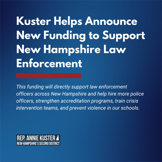 Announcing New Funding to Support NH Law Enforcement